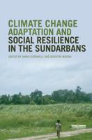 Climate Change Adaptation and Social Resilience in the Sundarbans 0367173263 Book Cover