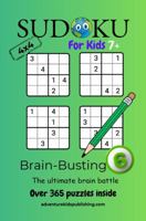 Sudoku 4x4 for Kids 7+ Brain-Busting: The Ultimate Brain Battle 1923505971 Book Cover