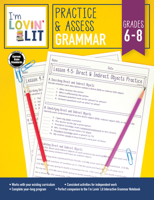 I’m Lovin’ Lit Practice  Assess: Grammar, Grades 6 - 8 1483849406 Book Cover