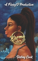 Karma: A FoxxyD Production 057860244X Book Cover