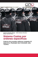 Sistema Costos por ordenes especificas (Spanish Edition) 6630353420 Book Cover