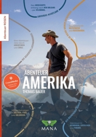 Abenteuer Amerika: Zu Fuß, per Velomobil und im Kanu durch den ganzen Kontinent (German Edition) 3955032884 Book Cover
