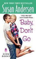 Baby, Don't Go (Baby #3) 0380807122 Book Cover