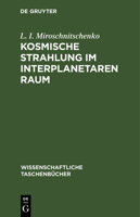 Kosmische Strahlung Im Interplanetaren Raum 3112567579 Book Cover