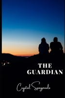 The Guardian B095MVZFFN Book Cover
