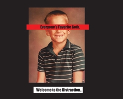 Everyone's Favorite Goth: Welcome to the Distraction 163728537X Book Cover