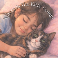 Where is the Kitty Going? B0GNLTGR2T Book Cover