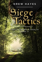 Siege Tactics 1791539459 Book Cover