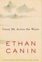 Carry Me Across the Water 037575993X Book Cover