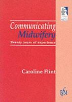 Communicating Midwifery 1898507198 Book Cover
