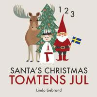 Santa’s Christmas Tomtens jul: A bilingual Swedish Christmas counting book - En tvåspråkig räknebok på svenska och engelska 199998546X Book Cover