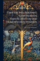 ber die neu bekannt gewordenen Handschriften der homerischen Hymnen 1895 [Leather Bound] 1149673184 Book Cover