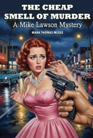 The Cheap Smell of Murder – A Mike Lawson Mystery B0H8L9HTKH Book Cover