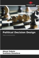 Political Decision Design 6203091960 Book Cover