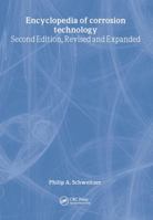 Encyclopedia of Corrosion Technology 0824748786 Book Cover