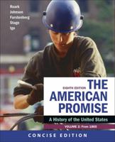 The American Promise: A Concise History, Volume 2 131920905X Book Cover