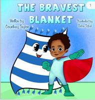 The Bravest Blanket 173648141X Book Cover