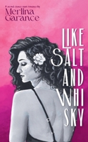 Like Salt And Whisky 2959012860 Book Cover