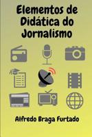 Elementos de Did�tica do Jornalismo 1076762387 Book Cover