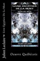 Livre Egyptien de la Mort: Edition Age Digital 1494454874 Book Cover