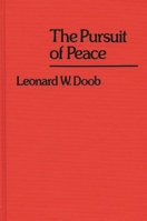 The Pursuit of Peace. 031322630X Book Cover