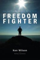Freedom Fighter How God Wins the Universal War on Terror B002XAVFOU Book Cover