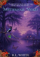 Mysterious Violet 1326310038 Book Cover