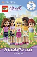 [Lego Friends: Friends Forever: DK Reader Level 3] (By: Helen Murray) [published: June, 2012] 0756693829 Book Cover