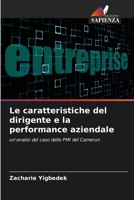 Le caratteristiche del dirigente e la performance aziendale (Italian Edition) 6209876269 Book Cover
