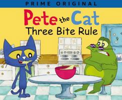 Pete the Cat: Three Bite Rule 0062872605 Book Cover