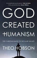 God Created Humanism 0281077436 Book Cover