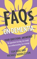 FAQs on Dementia 1399802550 Book Cover