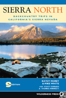 Sierra North: Backcountry Trips in Californias Sierra Nevada 0899973965 Book Cover