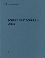Schulz & Schulz - Leipzig: de Aedibus International 3037612096 Book Cover