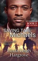 Saving Tate Michaels 0990941205 Book Cover