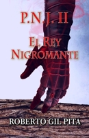 El Rey Nigromante B0BFX1S2PD Book Cover