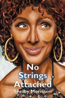 No Strings Attached 145673279X Book Cover