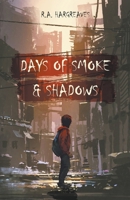Days of Smoke and Shadow (Young World) B0CJDF72M8 Book Cover
