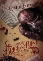 Legacy of Brick & Bone 1777479274 Book Cover