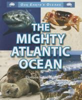 The Mighty Atlantic Ocean 1464401527 Book Cover