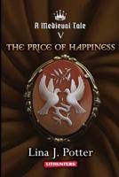 The Price of Happiness 1794084886 Book Cover