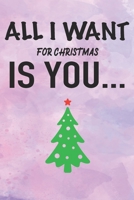 All I Want for Christmas Is You :: Notebook for Owl Lovers 6x9 inch 120 page-Daily Journal for Girls Diary for Women Perfect gift for Holiday 1675606382 Book Cover