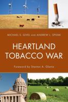 Heartland Tobacco War 0739176927 Book Cover