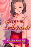 Busco un marido decente null Book Cover