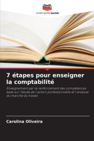 7 étapes pour enseigner la comptabilité: Enseignement par le renforcement des compétences basé sur l'étude de l'action professionnelle et l'analyse du marché du travail 6206109151 Book Cover
