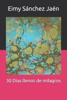 30 Días llenos de milagros (Viviendo en Paz) (Spanish Edition) B0DWMXRDPW Book Cover