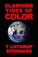 The Rising Tide of Color Against White World-Supremacy 1604444436 Book Cover