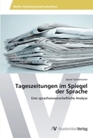Tageszeitungen im Spiegel der Sprache 3639489888 Book Cover
