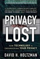 Privacy Lost: How Technology Is Endangering Your Privacy 0787985112 Book Cover