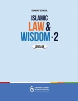 Islamic Law and Wisdom - 2 1966600321 Book Cover